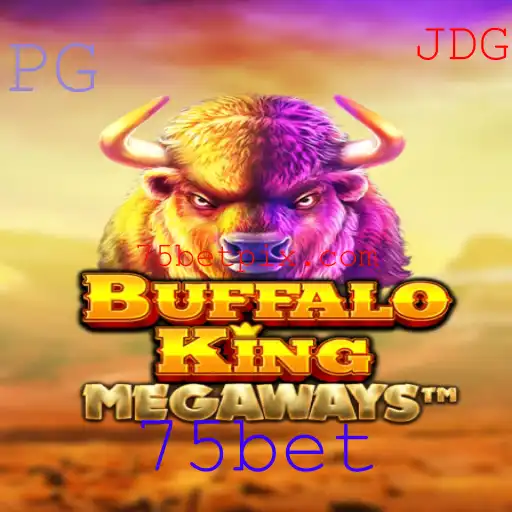 Explorando as Aventuras do BuffaloKing e a Emoção das Apostas 75bet